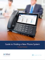 Large Enterprise Guide to finding a new phone system